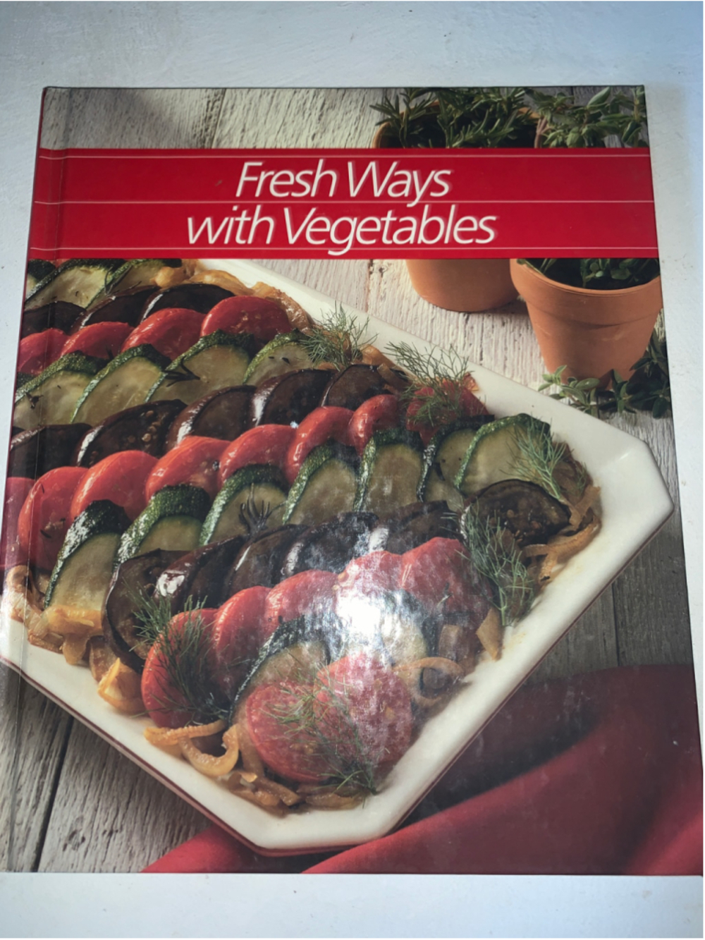 Time-Life Books Fresh Ways with Vegetables Cookbook One Size Red White